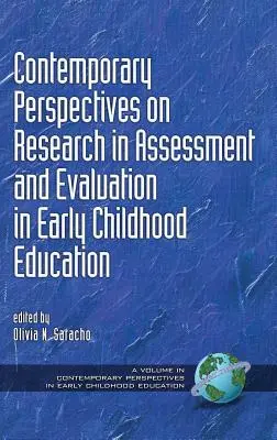 Současné perspektivy výzkumu v oblasti hodnocení a evaluace v předškolním vzdělávání (HC) - Contemporary Perspectives on Research in Assessment and Evaluation in Early Childhood Education (HC)