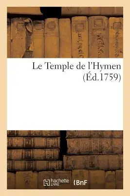 Chrám Hymen - Le Temple de l'Hymen