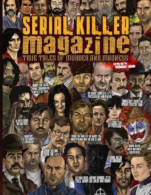 Serial Killer Magazine číslo 8 - Serial Killer Magazine Issue 8