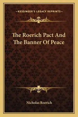 Roerichův pakt a prapor míru - The Roerich Pact And The Banner Of Peace