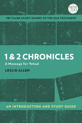 1. a 2. kapitola Letopisů: Úvod a průvodce studiem: Poselství pro Jehud - 1 & 2 Chronicles: An Introduction and Study Guide: A Message for Yehud