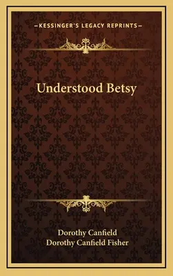 Understood Betsy