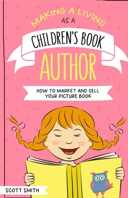 Jak se uživit jako autorka dětských knih - Making a Living As a Children's Book Author