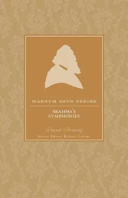 Brahmsovy symfonie: Bližší pohled - Brahms' Symphonies: A Closer Look