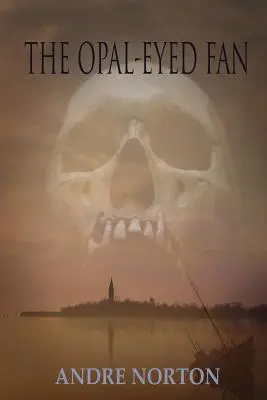 Vějíř s opálovýma očima - The Opal-Eyed Fan
