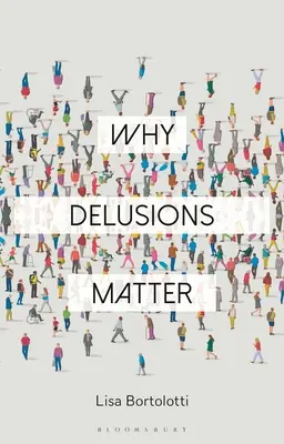 Proč na přeludech záleží - Why Delusions Matter