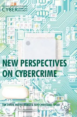 Nové pohledy na kyberkriminalitu - New Perspectives on Cybercrime