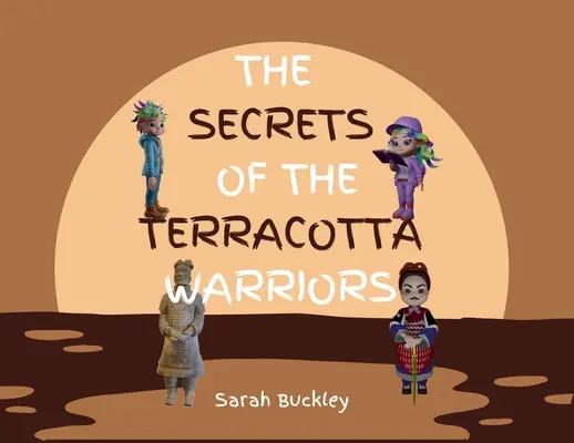 Tajemství terakotových válečníků - The Secrets of the Terracotta Warriors