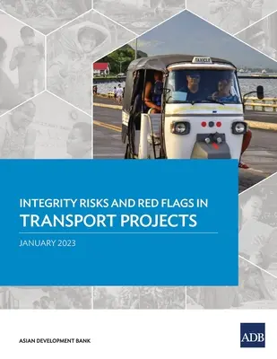 Rizika integrity a varovné signály v dopravních projektech - Integrity Risks and Red Flags in Transport Projects