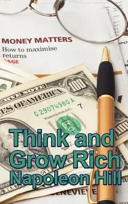 Mysli a zbohatni - Think and Grow Rich