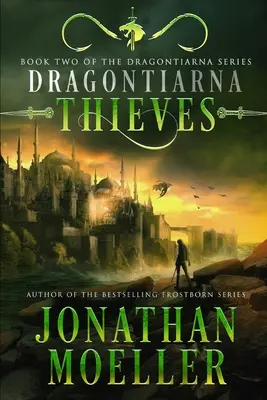 Dragontiarna: Zloději - Dragontiarna: Thieves