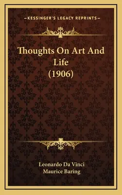 Myšlenky o umění a životě (1906) - Thoughts On Art And Life (1906)