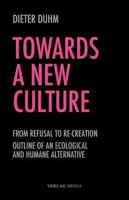 K nové kultuře - Towards a New Culture