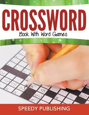 Křížovkářský sešit se slovními hrami - Crossword Book With Word Games