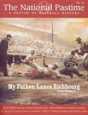 The National Pastime, Volume 22: A Review of Baseball History (Národní zábava, svazek 22: Přehled dějin baseballu) - The National Pastime, Volume 22: A Review of Baseball History