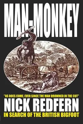 MAN-MONKEY - Při hledání britského Yettiho - MAN-MONKEY - In Search of the British Bigfoot