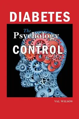 Diabetes: Psychologie kontroly - Diabetes: The Psychology of Control