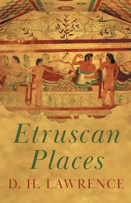 Etruská místa - Etruscan Places