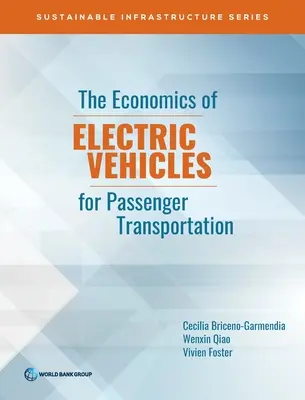 Ekonomika elektrických vozidel pro osobní dopravu - The Economics of Electric Vehicles for Passenger Transportation