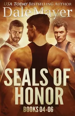 SEALs of Honor Knihy 4-6 - SEALs of Honor Books 4-6