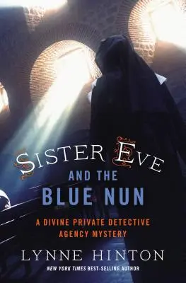 Sestra Eva a modrá jeptiška - Sister Eve and the Blue Nun