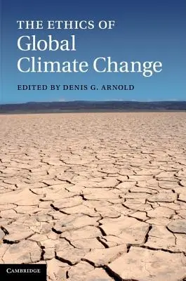 Etika globální změny klimatu - The Ethics of Global Climate Change