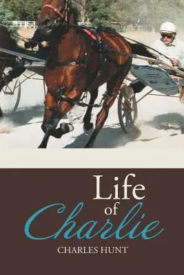 Život Charlieho - Life of Charlie