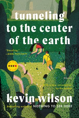 Tunely do středu Země: Příběhy - Tunneling to the Center of the Earth: Stories
