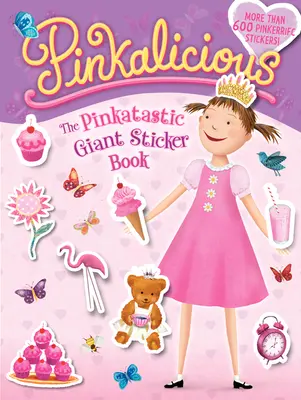Pinkalicious: Obří samolepková kniha Pinkatastic - Pinkalicious: The Pinkatastic Giant Sticker Book