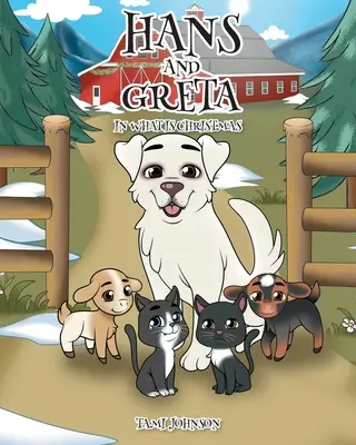 Hans a Greta: V čem jsou Vánoce - Hans and Greta: In What is Christmas