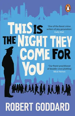 This is the Night They Come For You - Autor bestselleru The Fine Art of Invisible Detection (Jemné umění neviditelné detekce) - This is the Night They Come For You - Bestselling author of The Fine Art of Invisible Detection