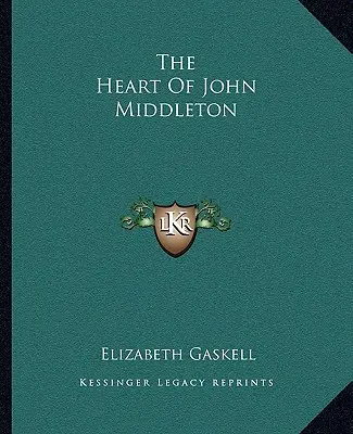 Srdce Johna Middletona - The Heart of John Middleton