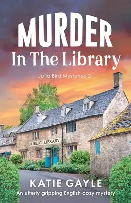 Vražda v knihovně: Naprosto strhující anglická tajemná detektivka - Murder in the Library: An utterly gripping English cozy mystery