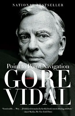 Navigace z bodu do bodu: A Memoir 1964 to 2006 - Point to Point Navigation: A Memoir 1964 to 2006