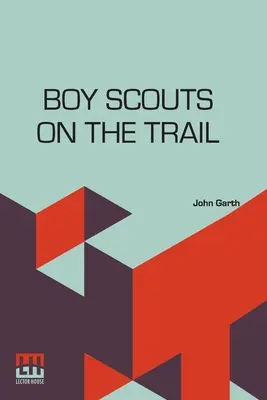 Skauti na stezce - Boy Scouts On The Trail