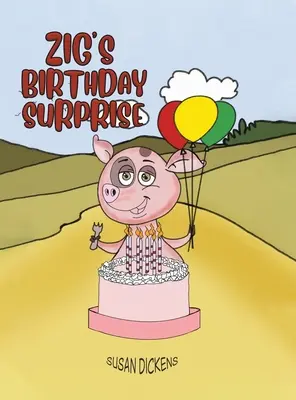 Zigovo narozeninové překvapení - Zig's Birthday Surprise