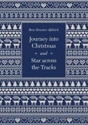 Cesta do Vánoc a Hvězda přes koleje - Journey Into Christmas and Star Across the Tracks