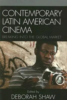 Současná latinskoamerická kinematografie: pronikání na světový trh - Contemporary Latin American Cinema: Breaking into the Global Market