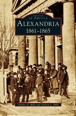 Alexandrie: 1861-1865 - Alexandria: 1861-1865