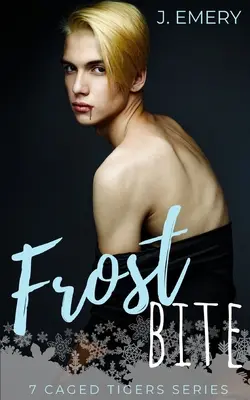 Omrzliny: A Snowed In Vampire MM Romance - Frostbite: A Snowed In Vampire MM Romance