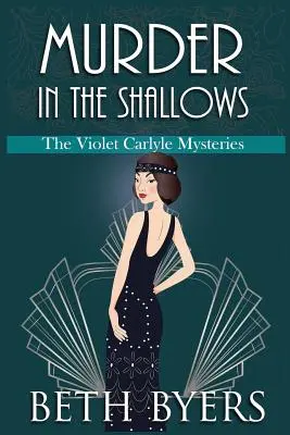 Vražda na mělčině: Historická záhada s Violet Carlyleovou - Murder in the Shallows: A Violet Carlyle Historical Mystery