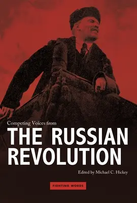 Konkurenční hlasy z ruské revoluce - Competing Voices from the Russian Revolution