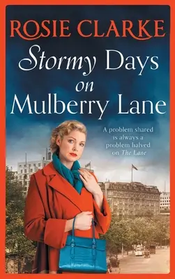 Bouřlivé dny na Mulberry Lane - Stormy Days On Mulberry Lane