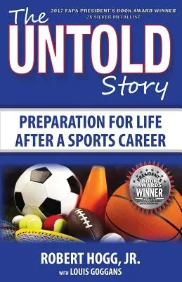 The Untold Story: Příprava na život po skončení sportovní kariéry - The Untold Story: Preparation for Life After a Sports Career