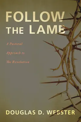 Následujte Beránka: Pastorační přístup ke Zjevení Páně: Bůh je pro nás věrný. - Follow the Lamb: A Pastoral Approach to the Revelation