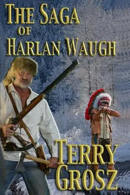 Sága Harlana Waugha - The Saga of Harlan Waugh