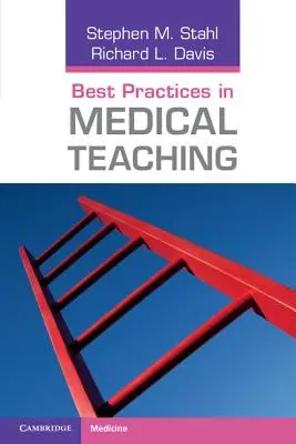 Osvědčené postupy ve výuce medicíny - Best Practices in Medical Teaching