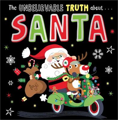 Neuvěřitelná pravda o Santovi - Unbelievable Truth about Santa