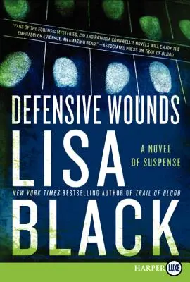 Obranná zranění: Napínavý román - Defensive Wounds: A Novel of Suspense