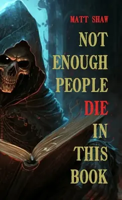 V této knize neumírá dost lidí - Not enough people die in this book